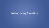 Introducing Timeline